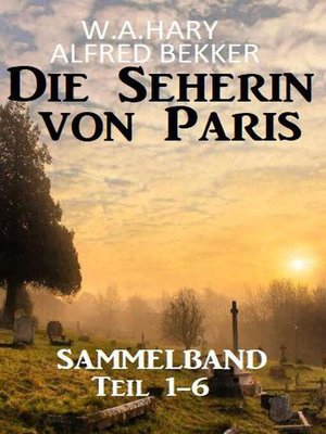 cover image of Sammelband Die Seherin von Paris Teil 1-6
